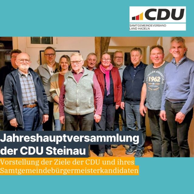 Starker Rückblick und klarer Blick nach vorn! 💪

Im Rahmen der Jahreshauptversammlung der CDU Steinau wurde am gestrigen Abend Bilanz gezogen – mit einem bemerkenswerten Ergebnis: 100 % der Wahlversprechen aus der vergangenen Kommunalwahl konnten umgesetzt werden. Ein starkes Zeichen für Verlässlichkeit und erfolgreiche kommunalpolitische Arbeit vor Ort.

Der Vorsitzende Harald Stüben gab zugleich die Marschroute für die kommende Kommunalwahl vor. Besonders erfreulich: Bereits jetzt stehen genügend engagierte Kandidatinnen und Kandidaten bereit, um die erfolgreiche Arbeit fortzusetzen.

Auch der Samtgemeindebürgermeisterkandidat und Vorsitzende der Samtgemeinde-CDU, Michael Merz, nutzte die Gelegenheit, um seine Ziele und Schwerpunkte für die Zukunft der Samtgemeinde Land Hadeln vorzustellen und mit den Mitgliedern zu diskutieren. Sein Ziel: unsere Gemeinden weiter stark, lebenswert und zukunftsfähig aufzustellen.💪🏻